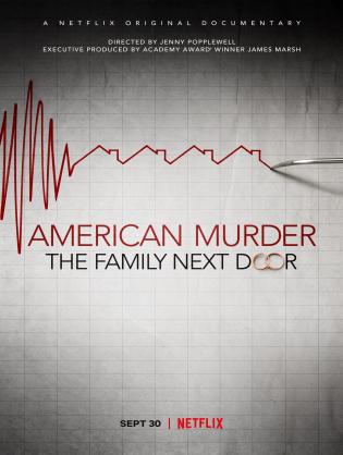 Án mạng nước Mỹ: Gia đình hàng xóm - American Murder: The Family Next Door (2020)