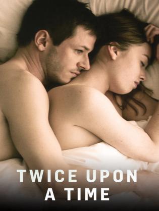 Bên em lần nữa - Twice Upon A Time (2019)