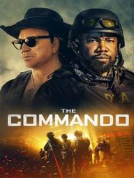 Biệt Kích - The Commando (2022)