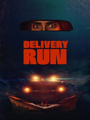 Chuyến Giao Hàng Sinh Tử - Delivery Run (2025)