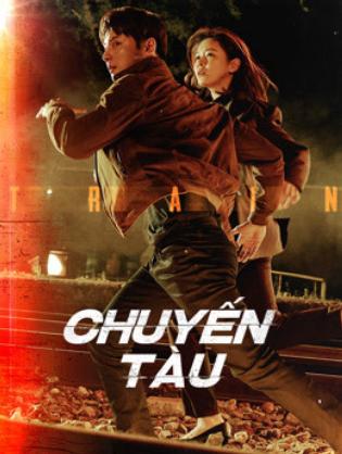 Chuyến Tàu - Train (2020)