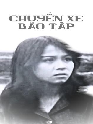 Chuyến xe bão táp - A Stormy Journey (1977)