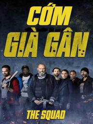 Cớm Già Gân - The Squad (2015)