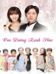 Con Đường Hạnh Phúc - Far Away Love (2016)