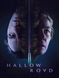 Con Đường Oan Nghiệt - Hallow Road (2025)
