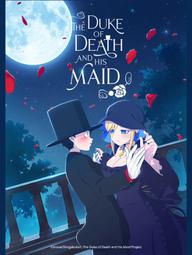 Công tước tử thần và cô hầu - Shinigami Bocchan to Kuro Maid, The Duke of Death and His Maid (2021)