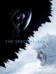 Cuộc Chiến Không Gian - The Spacewalker - The Age of Pioneers (2017)