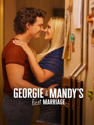 Cuộc Hôn Nhân Đầu Tiên của Georgie và Mandy (Phần 2) - Georgie & Mandy's First Marriage (Season 2) (2025)