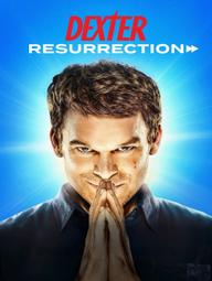 Dexter: Hồi Sinh - Dexter: Resurrection (2025)