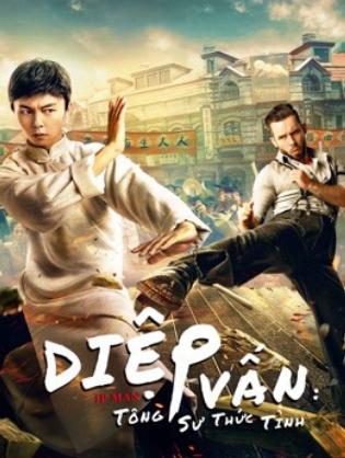 Diệp Vấn Tông Sư Thức Tỉnh - IP Man: The Awakening Master (2021)