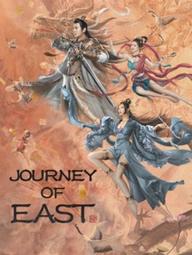Đông Du Truyện - JOURNEY OF EAST (2022)