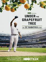 Dưới Bóng Cây Bưởi: Câu Chuyện Của CC Sabathia - Under The Grapefruit Tree: The CC Sabathia Story (2020)