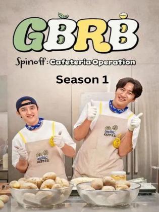 Gieo Gì Gặt Nấy - Ngoại Truyện - GBRB Spinoff: Cafeteria Operation (2025)