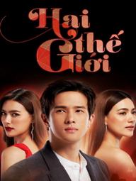 Hai Thế Giới - The Unidentical Twins (2021)