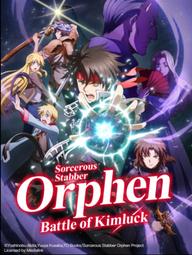Hành trình bất khả kháng của thuật sĩ Orphen - Majutsushi Orphen Hagure Tabi: Kimluck-hen (2021)