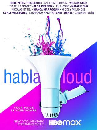 Hãy Lên Tiếng Thật Lớn - Habla Loud (2022)