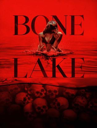 Hồ Hài Cốt - Bone Lake (2025)