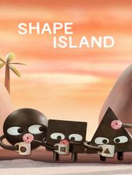 Hòn Đảo Của Các Hình Dạng - Shape Island (2023)