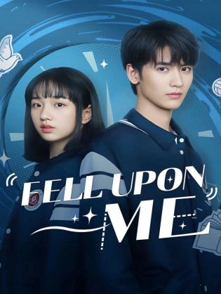 Khi Em Đến - Fell Upon Me (2025)