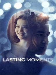 Khoảnh khắc bền lâu - Lasting Moments (2025)