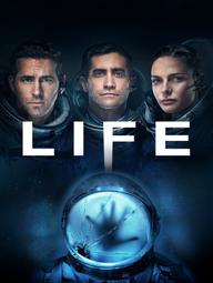 Mầm Sống Hiểm Họa - Life (2017)
