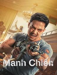 Manh Chiến - Blind War (2022)