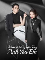 Mua Không Rời Tay Anh Yêu Em - Miss Buyer (2022)