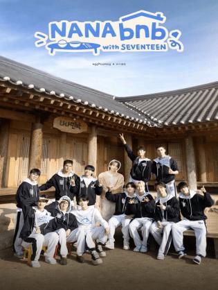 NANA bnb cùng SEVENTEEN - NANA bnb with SEVENTEEN (2025)