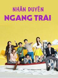 Nhân Duyên Ngang Trái - REFRESH MAN (2016)