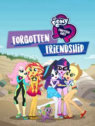 Những Cô Gái Equestria: Tình Bạn Bị Lãng Quên - My Little Pony: Equestria Girls - Forgotten Friendship (2018)