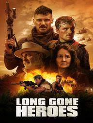 Những Người Hùng Đã Khuất - Long Gone Heroes (2024)