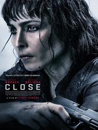 Nữ Vệ Sĩ - Close (2019)
