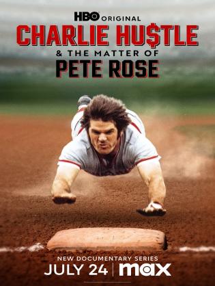 Pete Rose: Vinh Quang Và Lỗi Lầm - Charlie Hustle & the Matter of Pete Rose (2024)
