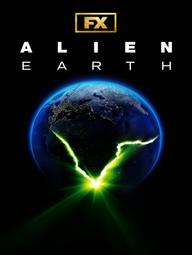 Quái Vật Không Gian: Trái Đất - Alien: Earth (2025)