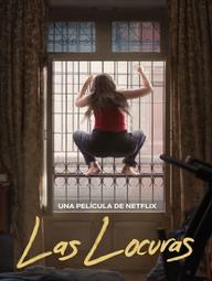 Ranh Giới Điên Loạn - Las Locuras (2025)