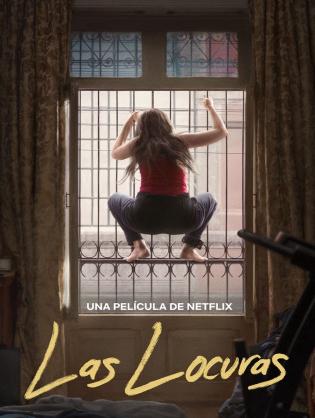 Ranh Giới Điên Loạn - Las Locuras (2025)