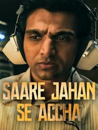 Saare Jahan Se Accha: Người bảo vệ thầm lặng - Saare Jahan Se Accha: The Silent Guardians (2025)