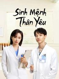 Sinh Mệnh Thân Yêu - Beloved Life (2022)