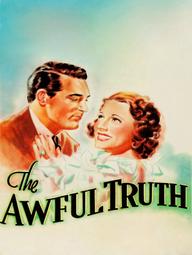 Sự thật kinh hoàng - The Awful Truth (1937)