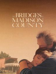 The Bridges of Madison County - The Bridges of Madison County (1995)