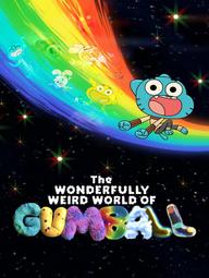 Thế Giới Kỳ Ảo của Gumball - The Wonderfully Weird World of Gumball (2025)