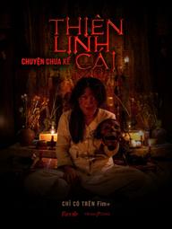 Thiên Linh Cái: Chuyện Chưa Kể - Thiên Linh Cái: Chuyện Chưa Kể (2019)