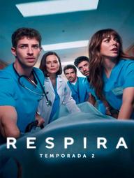 Thở (Phần 2) - Breathless (Season 2) (2025)