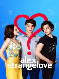 Tình Yêu Kỳ lạ Của Alex - Alex Strangelove (2018)