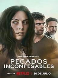 Tội lỗi giấu kín - Unspeakable Sins (2025)