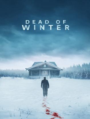 Mùa Đông Chết - Dead of Winter (2025)
