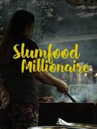 Triệu Phú Ẩm Thực Khu Ổ Chuột (Phần 2) - Slumfood Millionaire (Season 2) (2023)