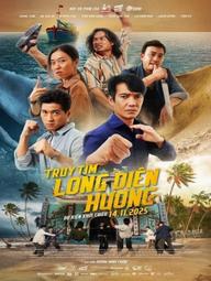 Truy Tìm Long Diên Hương - Truy Tìm Long Diên Hương (2025)