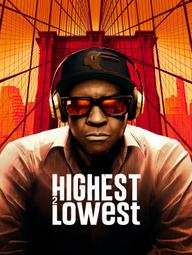 Từ Đỉnh Cao Đến Vực Sâu - Highest 2 Lowest (2025)