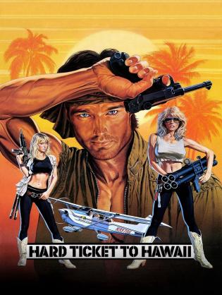 Vé cứng đến Hawaii - Hard Ticket to Hawaii (1987)